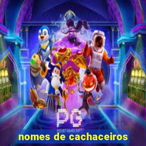 nomes de cachaceiros